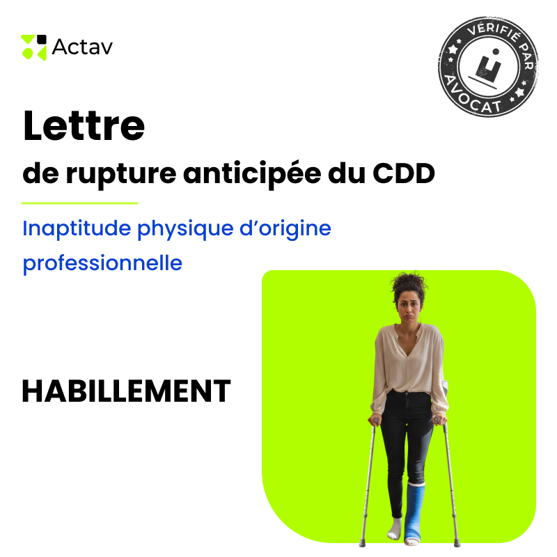 Lettre de rupture anticipée d'un CDD pour inaptitude physique d'origine professionnelle - Habillement