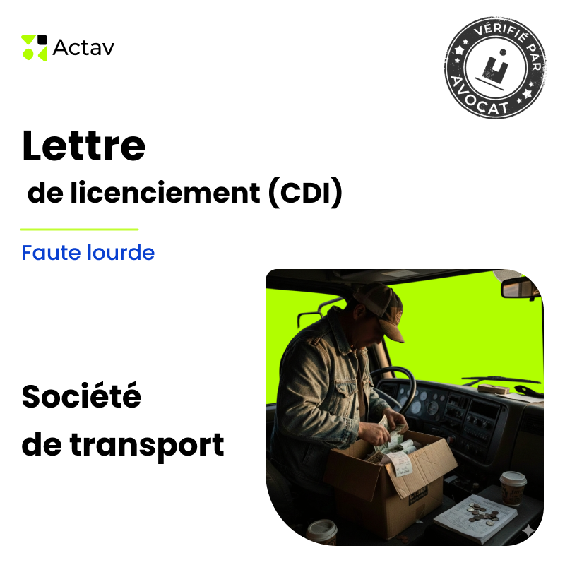 Lettre de licenciement pour faute lourde (CDI) - Société de transport