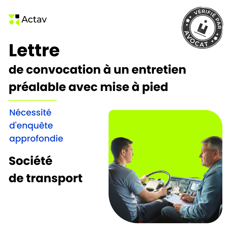 Lettre de convocation à un entretien préalable/mise à pied conservatoire pour nécessité d’enquête approfondie - Société de transport