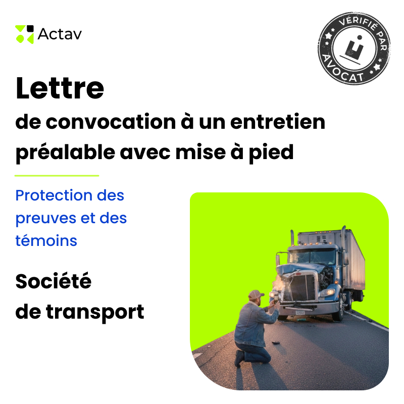 Lettre de convocation à un entretien préalable/mise à pied conservatoire pour protection de preuves et de témoins - Société de transport