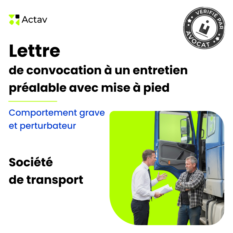 Lettre de convocation à un entretien préalable/mise à pied conservatoire pour comportement grave et perturbateur - Société de transport