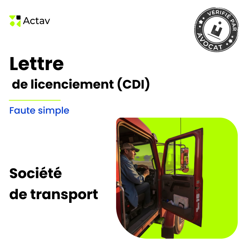 Lettre de licenciement pour faute simple (CDI) - Société de transport