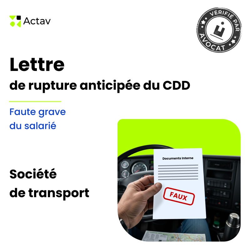 Lettre de rupture anticipée d'un CDD pour faute grave du salarié - Société de transport