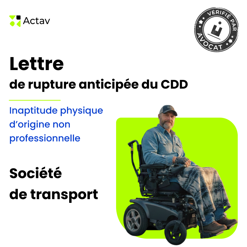Lettre de rupture anticipée d'un CDD pour inaptitude physique d'origine non professionnelle - Société de transport
