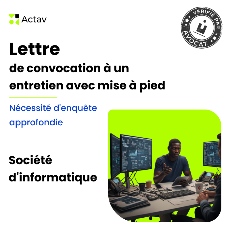 Lettre de convocation à un entretien préalable/mise à pied conservatoire pour nécessité d’enquête approfondie - Société d'informatique