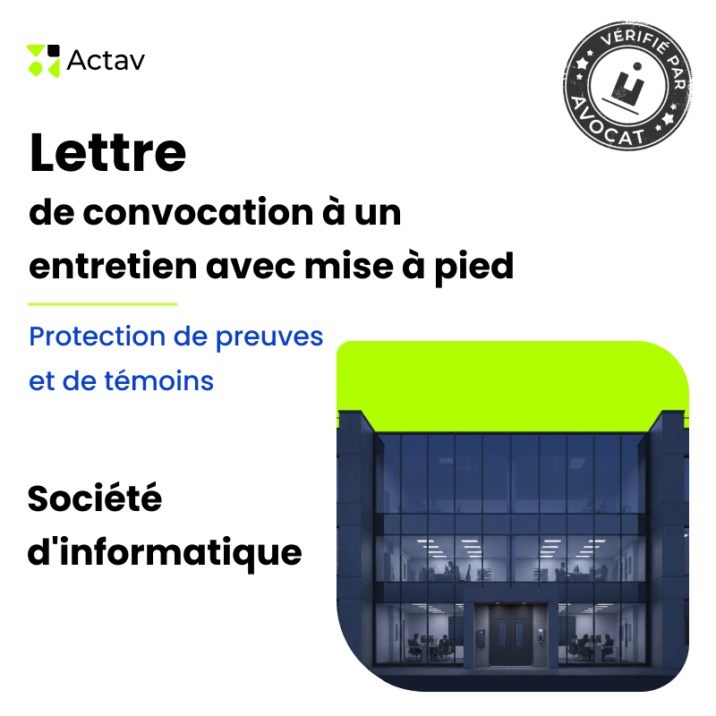 Lettre de convocation à un entretien préalable/mise à pied conservatoire pour protection de preuves et de témoins - Société d'informatique