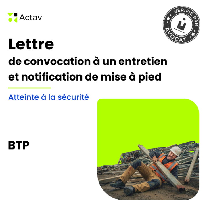 Lettre de convocation à un entretien préalable/mise à pied conservatoire pour atteinte à la sécurité - BTP