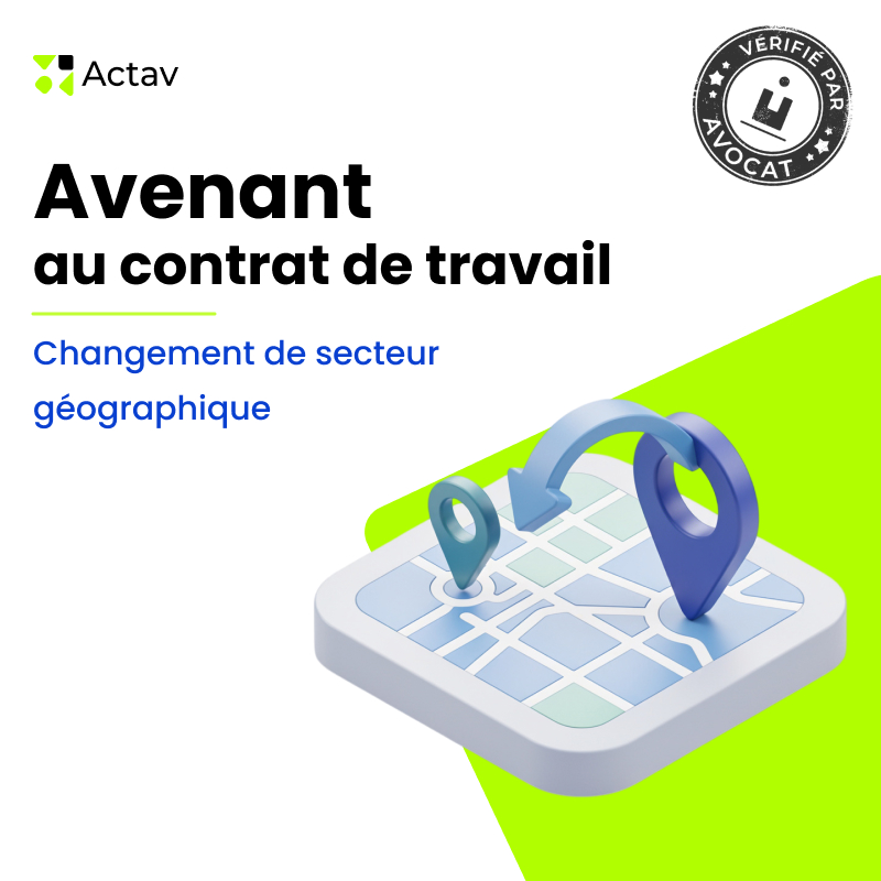 Avenant au contrat de travail- Changement de secteur géographique