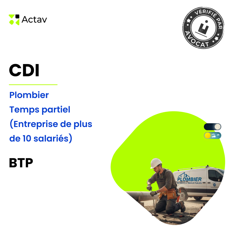 Modèle CDI temps partiel pour plombier (H/F) - BTP ( entreprise de plus de 10 salariés)