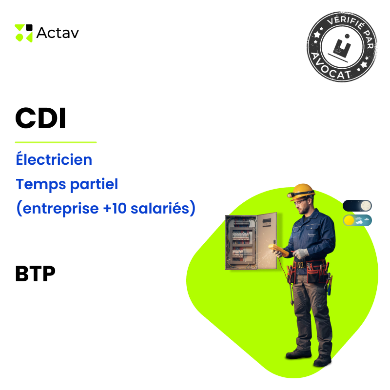 Modèle CDI temps partiel pour électricien (H/F) - BTP (entreprise de plus de 10 salariés)