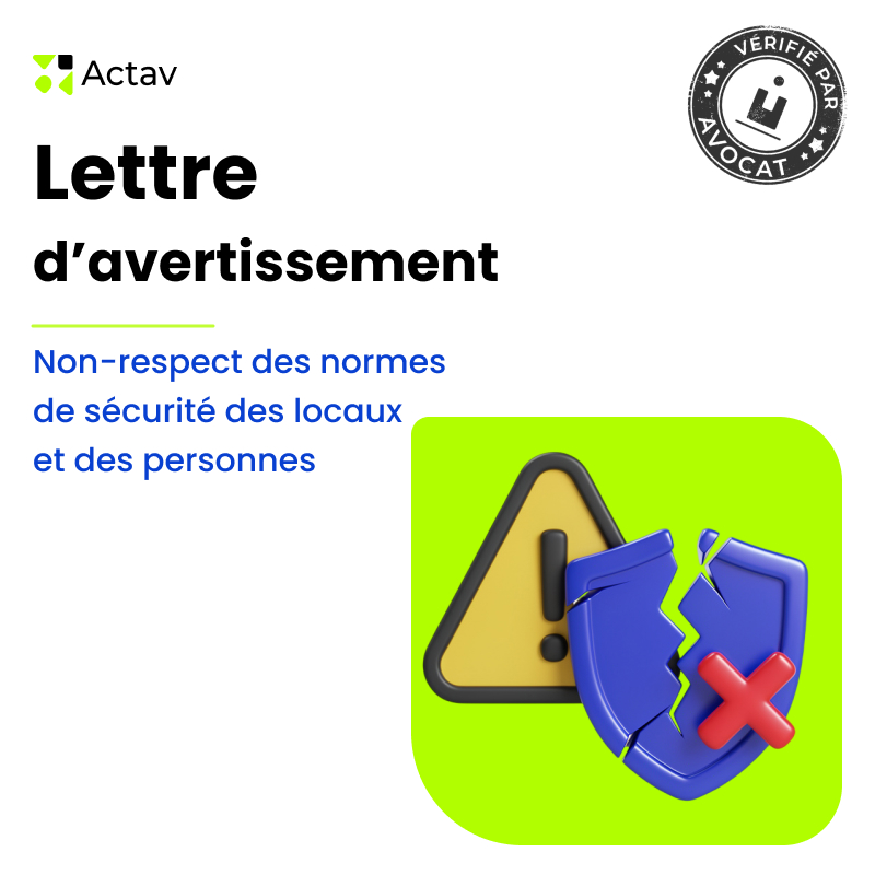 Lettre d'avertissement pour non-respect des normes de sécurité des locaux et des personnes