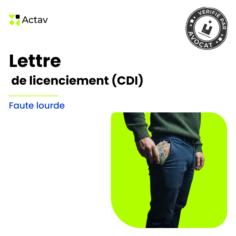 Lettre de licenciement pour faute lourde - CDI