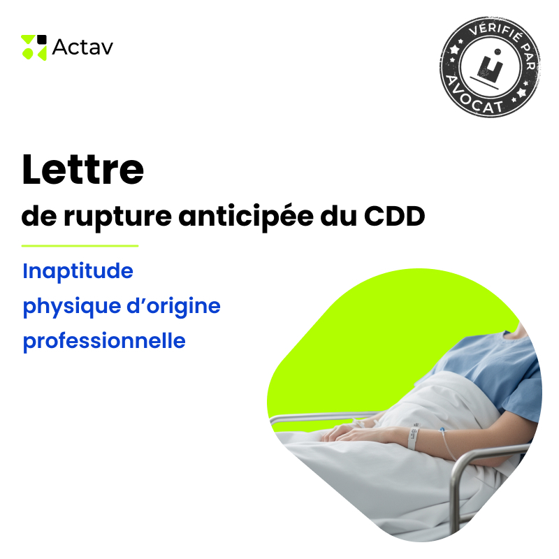 Lettre de rupture anticipée d'un CDD pour inaptitude physique d'origine professionnelle