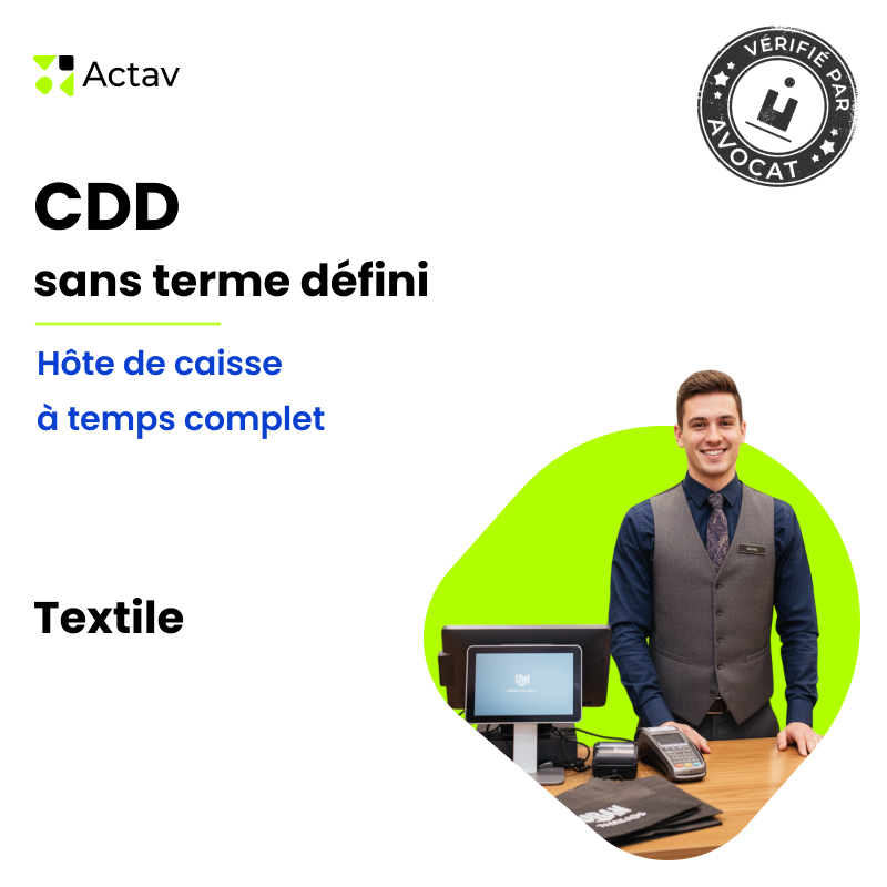 Modèle de CDD sans terme défini pour hôte de caisse (H/F) - Temps complet - Textile