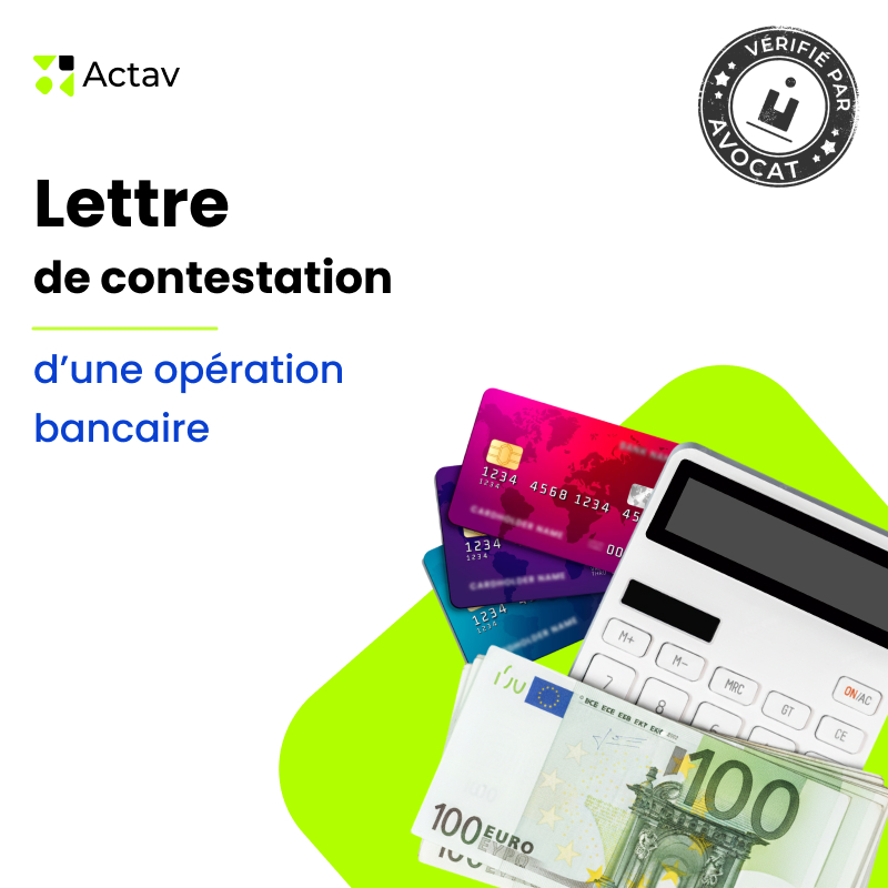 Modèle de lettre de contestation d’une opération bancaire