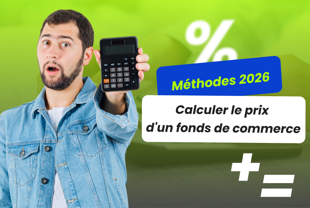 Calculer le prix d'un fonds de commerce : méthodes de valorisation