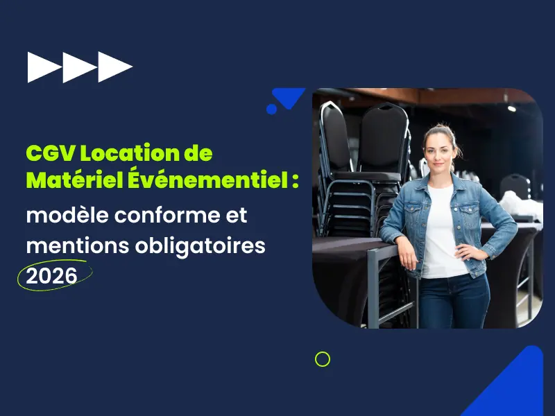 CGV location matériel événementiel : modèle conforme rédigé par avocat