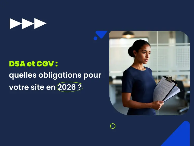 DSA et CGV 2026 : Digital Services Act obligations plateforme site internet avocat Actav