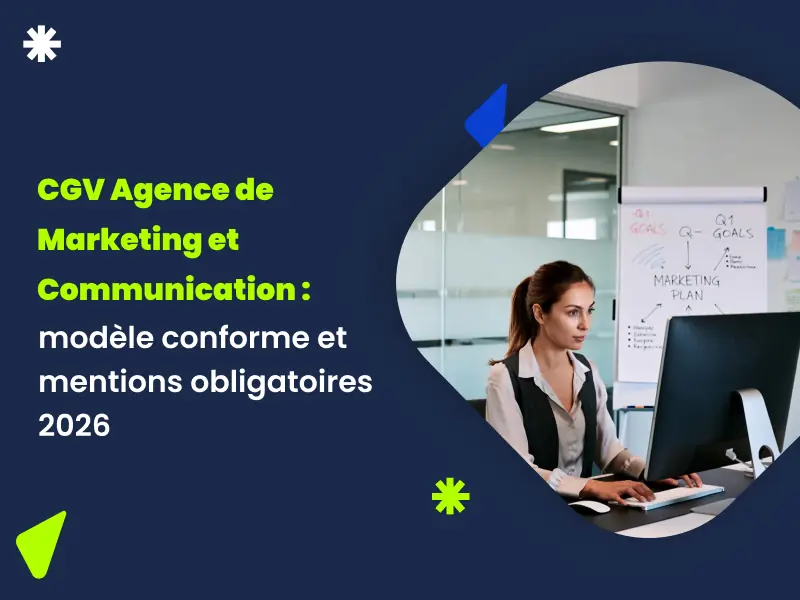 CGV agence marketing et communication 2026 — modèle conforme Actav