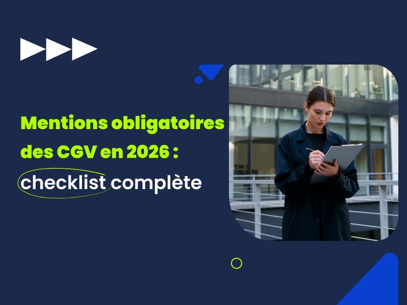 Checklist des mentions obligatoires CGV en 2026 — Actav