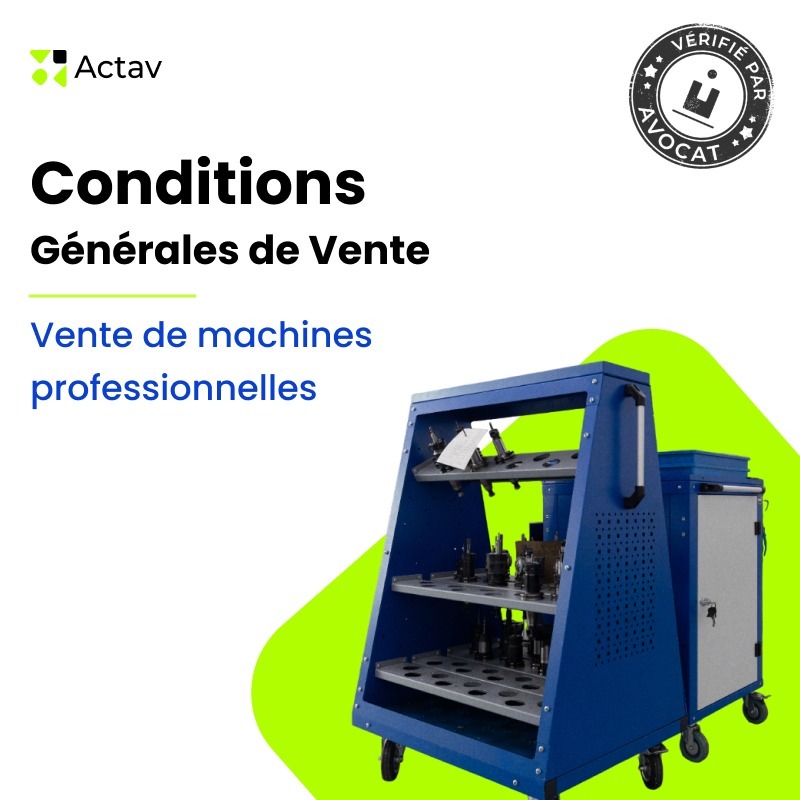 CGV Machines et équipements professionnels — modèle rédigé par avocat Actav, format Word modifiable