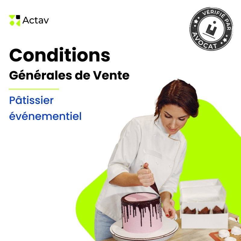 CGV Pâtissier événementiel e-commerce — modèle rédigé par avocat Actav, format Word modifiable