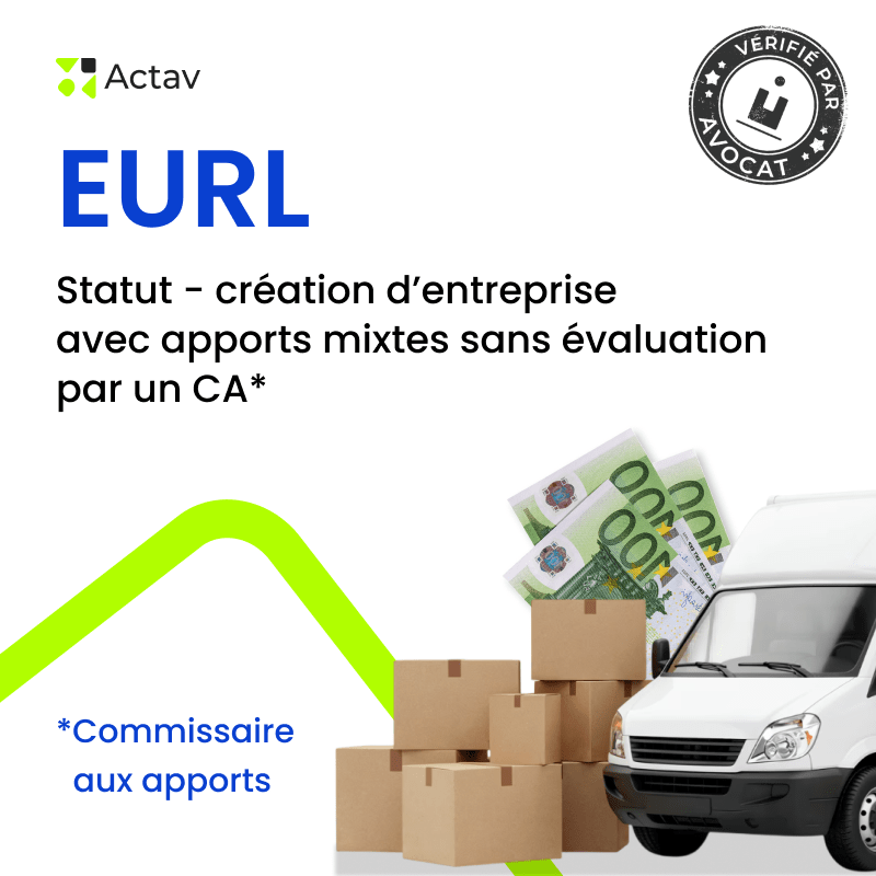 EURL – Statuts apport mixte sans commissaire aux apports — modèle rédigé par avocat Actav, format Word modifiable