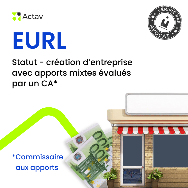 EURL – Statuts apport mixte avec commissaire aux apports — modèle rédigé par avocat Actav, format Word modifiable