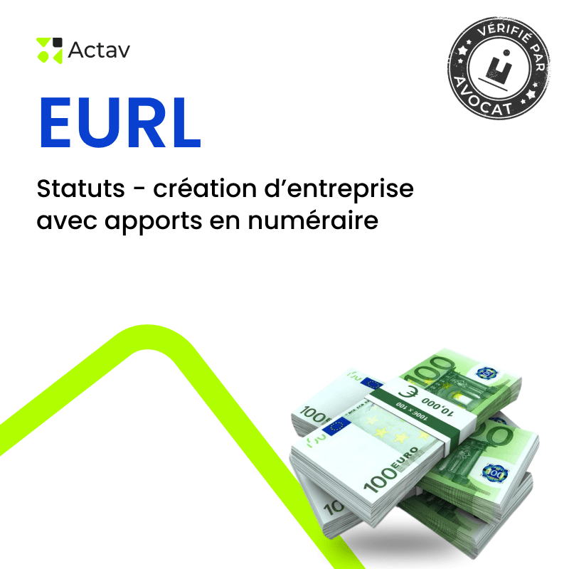 EURL – Statuts apport en numéraire gérant salarié — modèle rédigé par avocat Actav, format Word modifiable