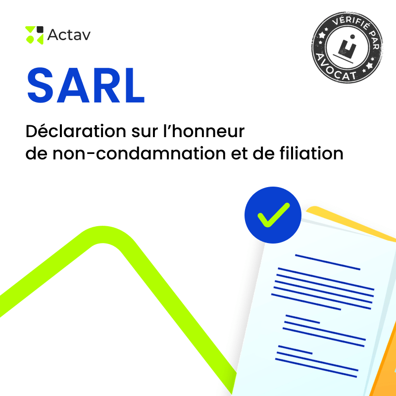 SARL – Déclaration sur l'honneur de non-condamnation et — modèle rédigé par avocat Actav, format Word modifiable