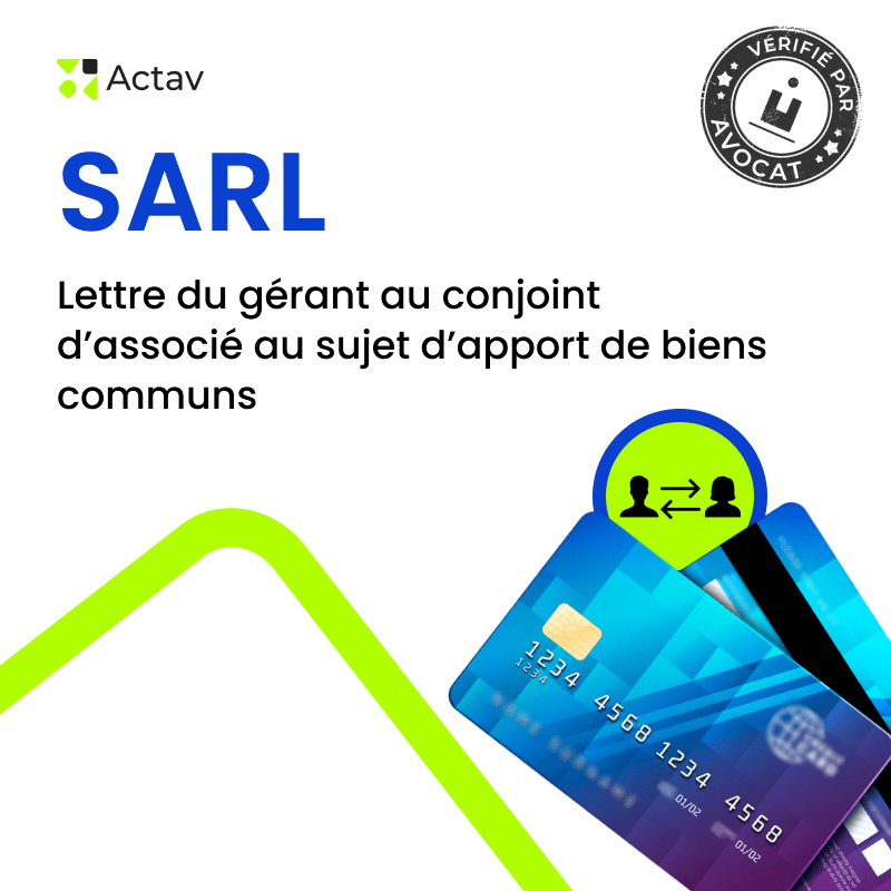 SARL – Lettre du gérant au conjoint – apport de biens c — modèle rédigé par avocat Actav, format Word modifiable