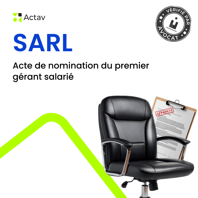 SARL – Nomination du premier gérant salarié — modèle rédigé par avocat Actav, format Word modifiable