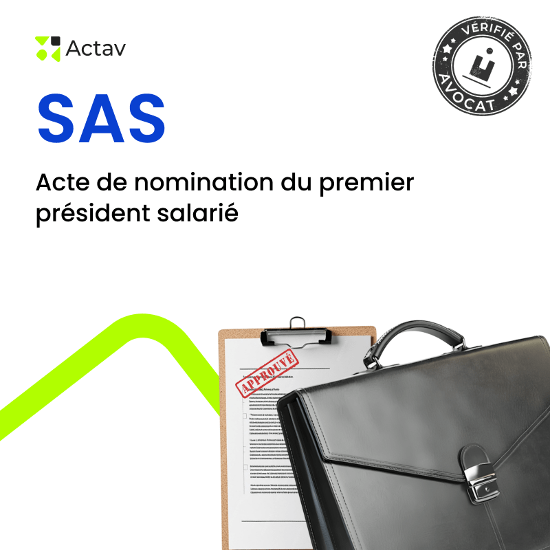SAS – Nomination du premier président salarié — modèle rédigé par avocat Actav, format Word modifiable