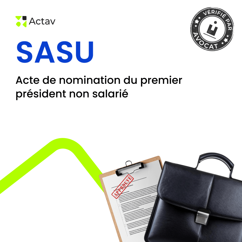 SASU – Nomination du premier président non salarié — modèle rédigé par avocat Actav, format Word modifiable