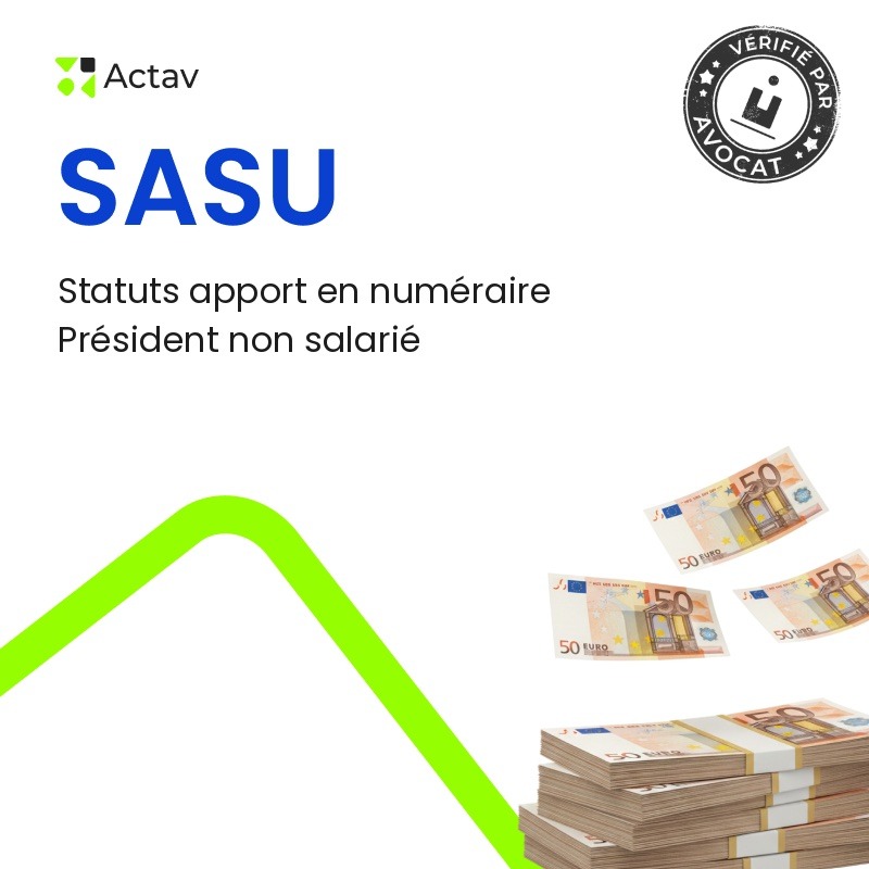 SASU – Statuts – apport en numéraire – président non salarié
