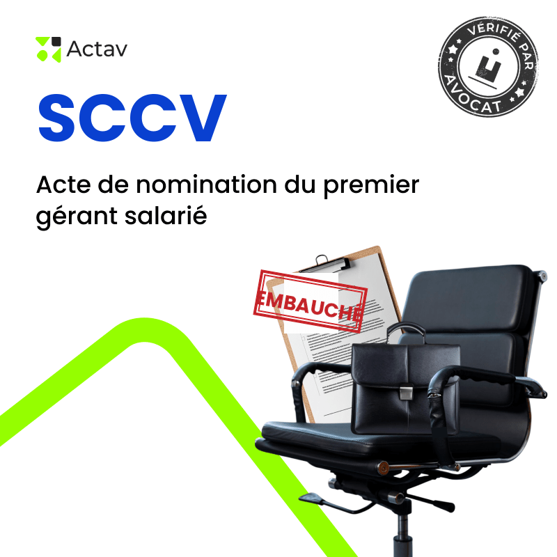 SCCV – Nomination du premier gérant salarié