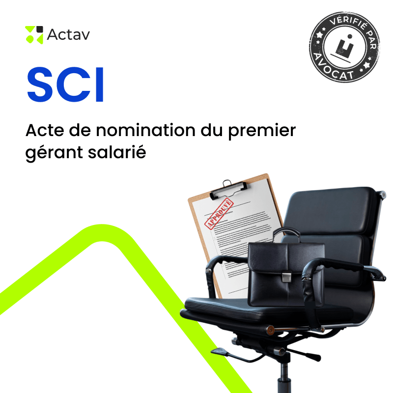 SCI – Nomination du premier gérant salarié — modèle rédigé par avocat Actav, format Word modifiable