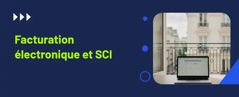 Facturation électronique SCI : guide 2026 par avocats Actav avec démarches conformes