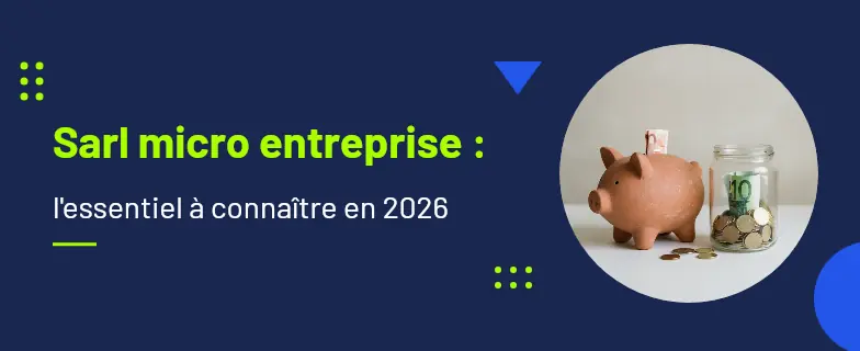 Sarl micro entreprise : guide 2026 par les avocats Actav — Actav