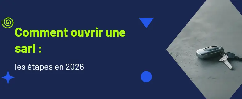 Comment ouvrir une sarl : guide 2026 par les avocats Actav — Actav