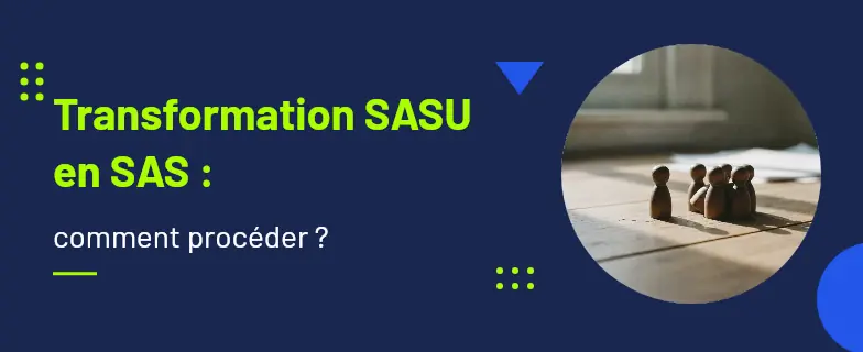 Transformation sasu en sas : guide 2026 par avocats Actav, démarches conformes