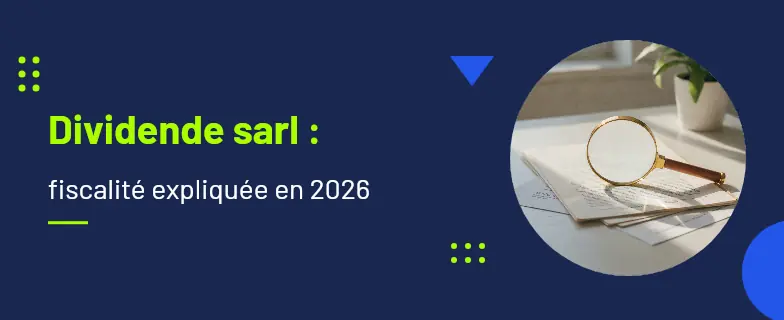 Dividende sarl : guide 2026 par les avocats Actav — Actav