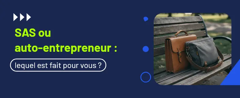 Sas ou auto entrepreneur : guide 2026 par avocats Actav, démarches conformes