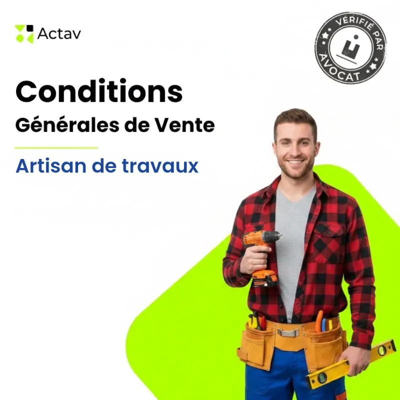 CGV artisan de travaux — modèle rédigé par avocat Actav, format Word modifiable