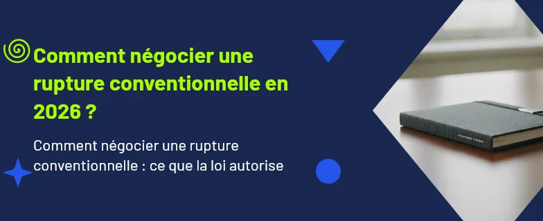 négocier une rupture conventionnelle : indemnité, arguments et délais — Actav