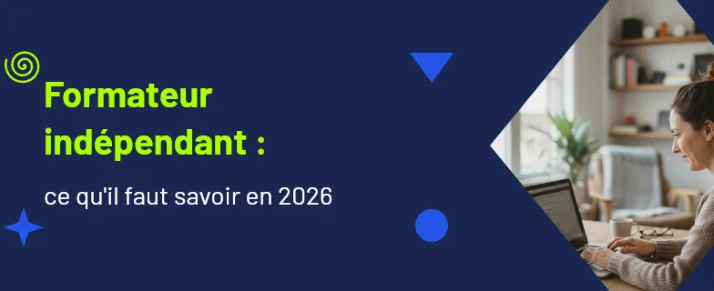formateur indépendant : déclaration d'activité, certification Qualiopi et documents obligatoires en 2026 · Actav