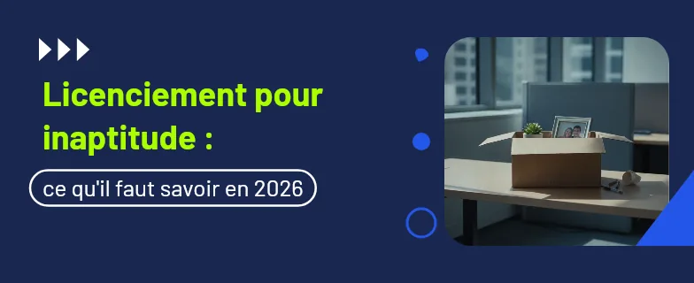 licenciement pour inaptitude : procédure, délais et indemnités — Actav