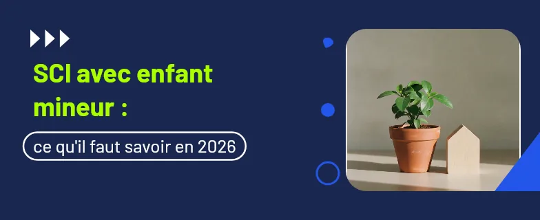 sci avec enfant mineur : autorisation du juge des tutelles, responsabilité et donation de parts — Actav